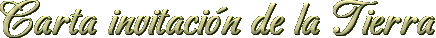Carta invitaci�n de la Tierra