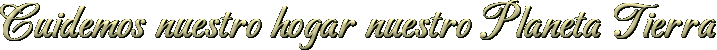 Cuidemos nuestro hogar nuestro Planeta Tierra